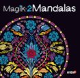 MAGIK MANDALAS 2 di VV.AA. 