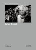 RAFAEL TROBAT: LA PASION SOSTENIDA di TROBAT, RAFAEL 