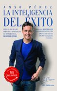 LA INTELIGENCIA DEL EXITO de PEREZ, ANXO 