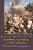 EL DOMINIO DE LA REALIDAD Y LA CRISIS DEL DISCURSO di VV.AA. 