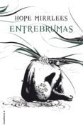 (PE) ENTREBRUMAS de MIRRLEES, HOPE 