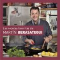 LAS RECETAS FAVORITAS DE MARTN BERASATEGUI de BERASATEGUI, MARTIN 