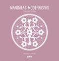 MANDALAS MODERNISTAS (COLECCIN BOLSILLO) di VIDAL, MONTSERRAT 