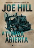 A TUMBA ABIERTA di HILL, JOE 
