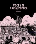 VOCES DE CHIMALPOPOCA di OTERO, SHUKARE 