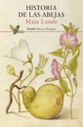 HISTORIA DE LAS ABEJAS de LUNDE, MAJA 