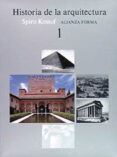 HISTORIA DE LA ARQUITECTURA  (T.1) de KOSTOF, SPIRO 