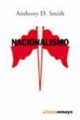NACIONALISMO de SMITH, ANTHONY D. 