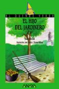 EL HIJO DEL JARDINERO (EL DUENDE VERDE) de FARIAS, JUAN 