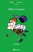 WILLY, LA MOSCA de KNISTER 