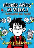 LOS PEORES AOS DE MI VIDA 2 de PATTERSON, JAMES 