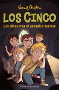 LOS CINCO TRAS EL PASADIZO SECRETO de BLYTON, ENID 