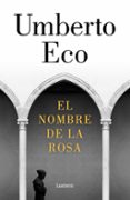 EL NOMBRE DE LA ROSA de ECO, UMBERTO 
