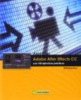 APRENDER ADOBE AFTER EFFECTS CC CON 100 EJERCICIOS PRACTICOS di VV.AA