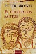 EL CULTO A LOS SANTOS di BROWN, PETER 