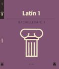 LATIN 1 BACHILLERATO di VV.AA. 