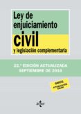 LEY DE ENJUICIAMIENTO CIVIL Y LEGISLACION COMPLEMENTARIA (22 ED. ) de MORENO CATENA, VICTOR 