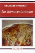 LAS BIENAVENTURANZAS (15 ED) di CHEVROT, GEORGES 