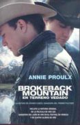BROKEBACK MOUNTAIN: EN TERRENO VEDADO di PROULX, E. ANNIE 