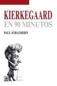 KIERKEGAARD EN 90 MINUTOS de STRATHERN, PAUL 