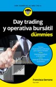 DAY TRADING Y OPERATIVA BURSATIL PARA DUMMIES de SERRANO RUIZ, FRANCISCA 