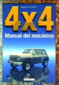 4 POR 4 MANUAL DEL MECANICO de CASTRO, MIGUEL DE 