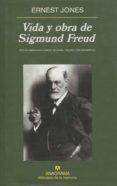 VIDA Y OBRA DE SIGMUND FREUD de JONES, ERNEST 