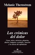 LAS CRONICAS DEL DOLOR de THERNSTROM, MELANIE 