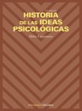 HISTORIA DE LAS IDEAS PSICOLOGICAS (2 ED.) di CARPINTERO, HELIO 