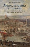 AVISOS, PASQUINES Y RUMORES de OLIVARI, MICHELE 