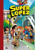 SUPER HUMOR N 1: SUPER LOPEZ de LOPEZ FERNANDEZ, JUAN 