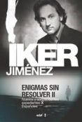 ENIGMAS SIN RESOLVER, II: de JIMENEZ, IKER 
