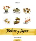 PINTXOS Y TAPAS de ROYO, KOLDO 