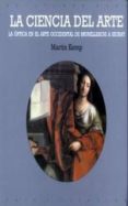 LA CIENCIA DEL ARTE de KEMP, MARTIN 
