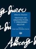 TRATADO DE ARQUITECTURA Y URBANISMO MILITAR di DURERO, ALBERTO 