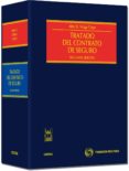 TRATADO DEL CONTRATO DE SEGURO (2 ED) de VEIGA COPO, ABEL B. 