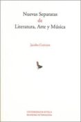 NUEVAS SEPARATAS DE LITERATURA, ARTE Y MUSICA de CORTINES, JACOBO 