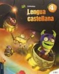 LENGUA CASTELLANA 4 PRIMARIA LA PROYECTO SUPERPIXPOLIS ED 2015 di VV.AA. 