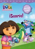 SONRIE! (DORA LA EXPLORADORA) di VV.AA. 