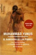 EL BANQUERO DE LOS POBRES de YUNUS, MUHAMMAD 