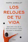 LOS RELOJES DE TU VIDA de GARAULET, MARTA 