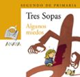 ALGUNOS MIEDOS de MACHADO, ANA MARIA 