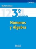 CUADERNO OXFORD MATEMATICAS 3 ESO: NUMEROS Y ALGEBRA (CUADERNO REFUERZO 3 ESO MATEMATICAS NUMEROS Y ALGEBRA) di VV.AA. 