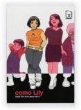 COMO LILY de KIRK KIM, DEREK 