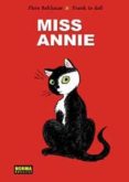 MISS ANNIE de BALTHAZAR, FLORE  LE GALL, FRANK 