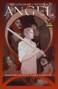 ANGEL 1. INMORTALIDAD PARA TONTOS de WILLINGHAM, BILL 