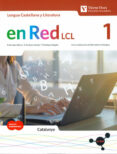 EN RED LCL 1. LENGUA CASTELLANA Y LITERATURA PARA CATALUNYA di VV.AA. 