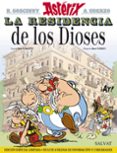 LA RESIDENCIA DE LOS DIOSES (ED. 2015) de GOSCINNY, RENE 