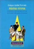 MAXIMAS MINIMAS de JARDIEL PONCELA, ENRIQUE 
