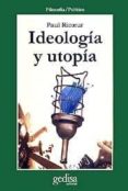 IDEOLOGIA Y UTOPIA de RICOEUR, PAUL 